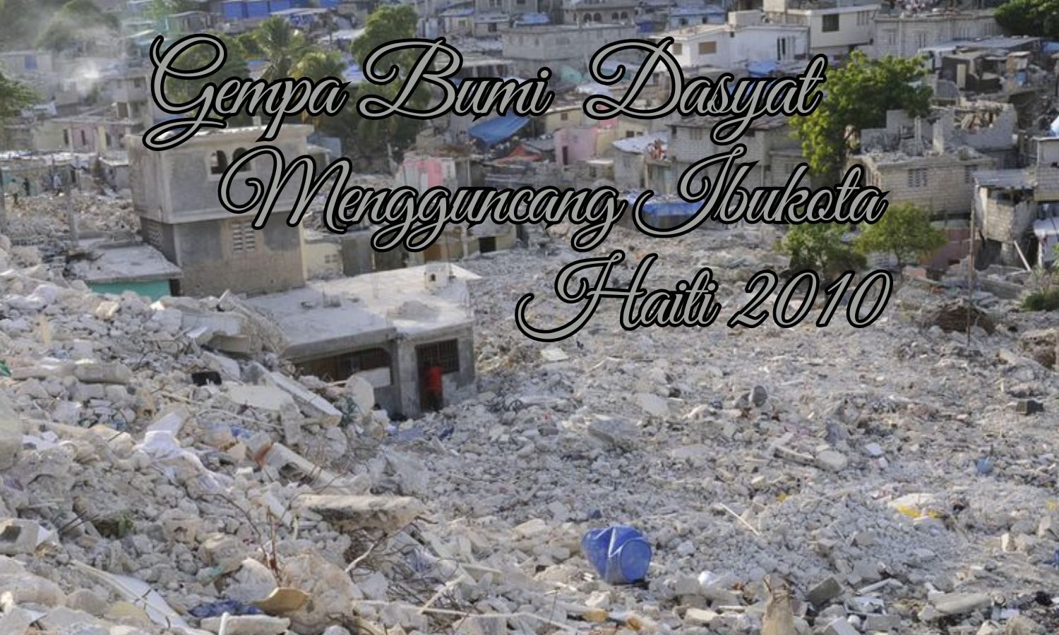 GEMPA BUMI HAITI 2010