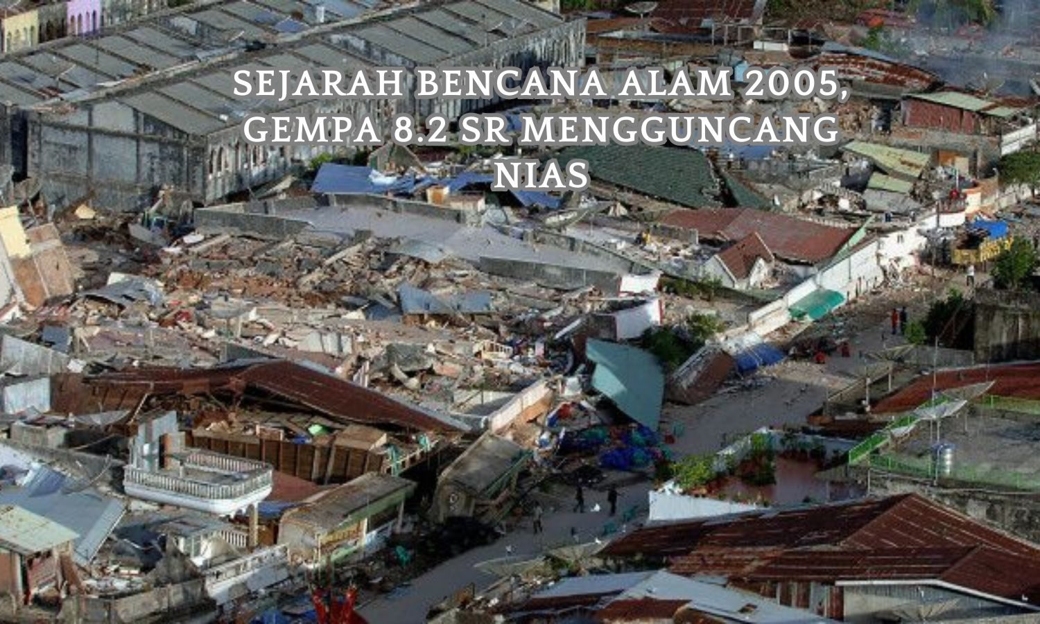 Sejarah Bencana Alam 2005