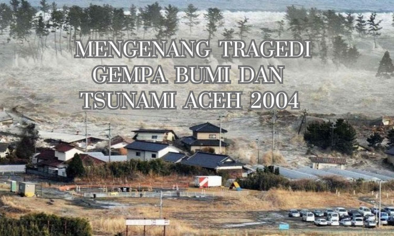 TSUNAMI ACEH 2004